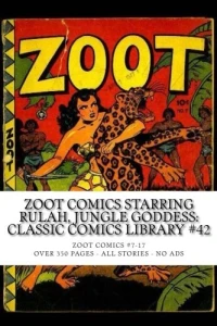 Zoot Comics Starring Rulah, Jungle Goddess