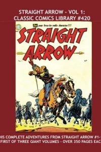 Straight Arrow - Vol 1