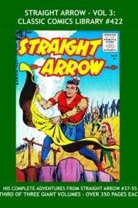 Straight Arrow - Vol 3