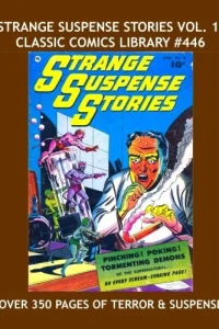 Strange Suspense Stories Vol. 1