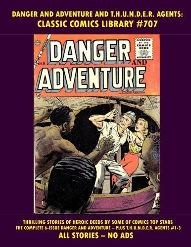 Cover of Danger and Adventure and T.H.U.N.D.E.R. Agents