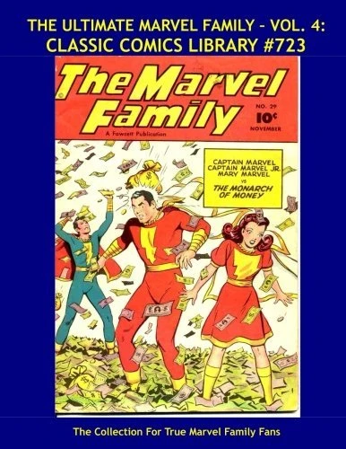 Cover of The Ultimate Marvel Family - Vol. 4