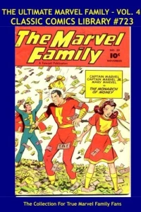 The Ultimate Marvel Family - Vol. 4