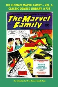 The Ultimate Marvel Family - Vol. 6