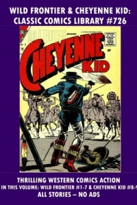 Wild Frontier & Cheyenne Kid