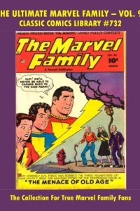 The Ultimate Marvel Family - Vol. 9