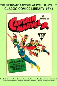 The Ultimate Captain Marvel Jr. - Vol. 2