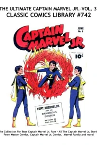 The Ultimate Captain Marvel Jr. - Vol. 3