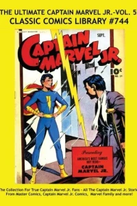 The Ultimate Captain Marvel Jr. - Vol. 5
