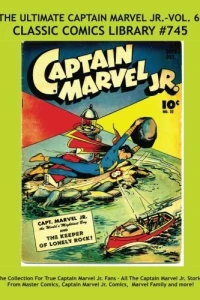 The Ultimate Captain Marvel Jr. - Vol. 6