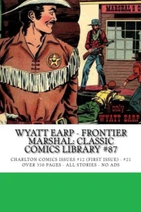 Wyatt Earp - Frontier Marshal