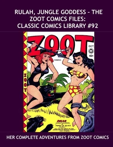 Cover of Rulah, Jungle Goddess - The Zoot Comics Files