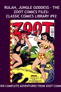 Rulah, Jungle Goddess - The Zoot Comics Files