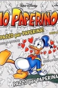 Io Paperino - Pazzo per Paperina!