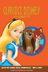 Alicia nel Paese delle Meraviglie - Red & Toby