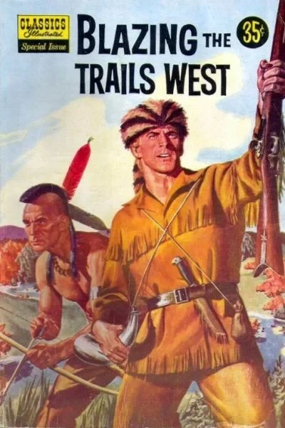 Cover of Blazing the Trails West