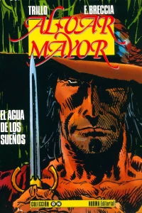 Alvar Mayor: El agua de los sueños