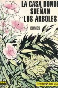 La casa donde sueñan los árboles