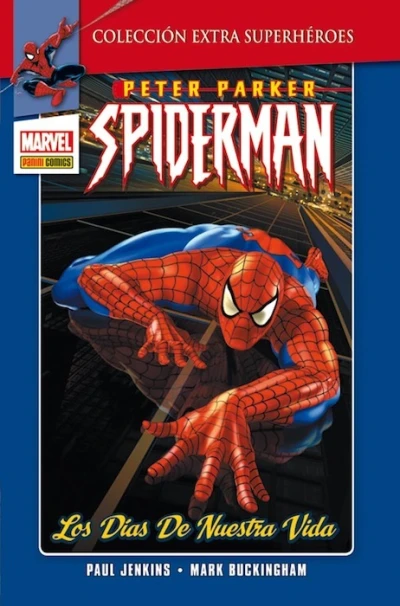 Cover of Peter Parker: Spiderman 1: Los días de nuestra vida