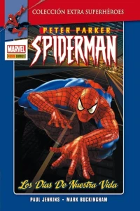 Peter Parker: Spiderman 1: Los días de nuestra vida