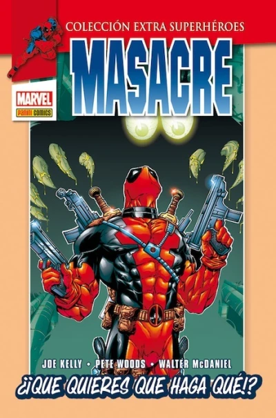 Cover of Masacre 2: ¿¡Que quieres que haga qué!?