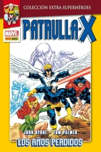 Partrull-X: Los años perdidos