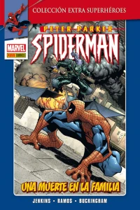 Peter Parker: Spiderman 3: Una muerte en la familia
