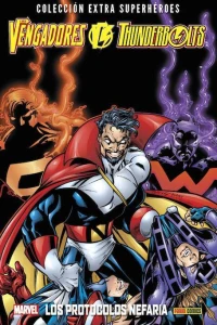 Los Vengadores / Thunderbolts: Los Protocolos Nefaria
