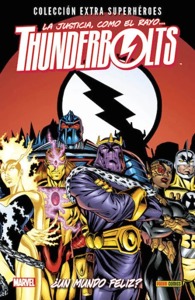 Cover of Thunderbolts 5: ¿Un mundo feliz?