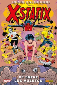 X-Statix 2: De entre los muertos
