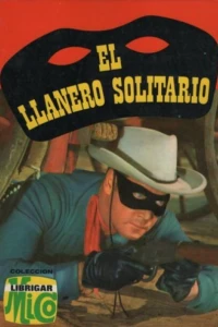El Llanero Solitario