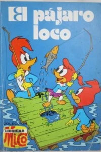 El Pajaro Loco
