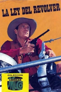 La Ley del Revolver