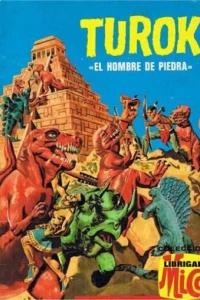 Turok el Hombre de Piedra