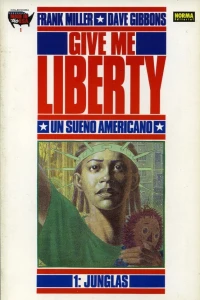Give Me Liberty 1: Junglas
