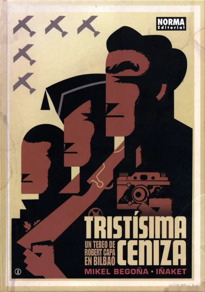 Cover of Tristísima ceniza: Un tebeo de Robert Capa en Bilbao