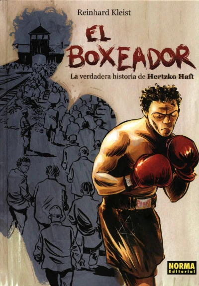 Cover of El boxeador: La verdadera historia de Hertzko Haft
