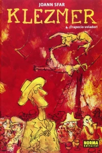 Klezmer 4: ¡Trapecio volador!