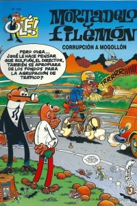 Corrupción a mogollón