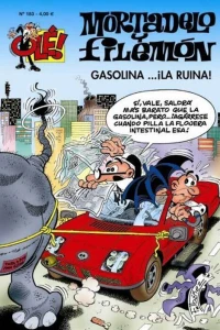 Gasolina... ¡la ruina!