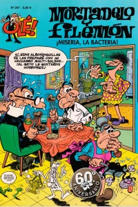 ¡Miseria, la Bacteria!
