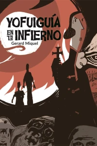 Yofoiguía en el infierno