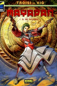 Mayapan 1: El sol invisible