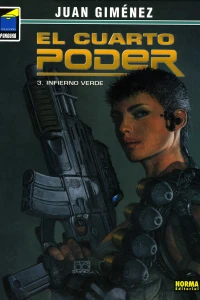 El cuarto poder 3: Infierno verde