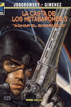 La casta de los Metabarones 3: Agnar el bisabuelo