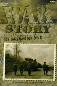 War Story: Los Gallinas del Día D