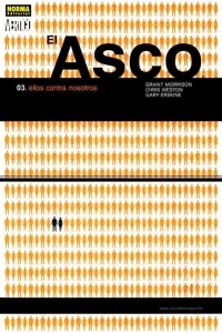 El Asco: 03. Ellos Contra Nosotros
