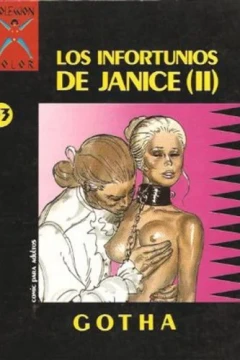 Los Infortunios de Janice (II)