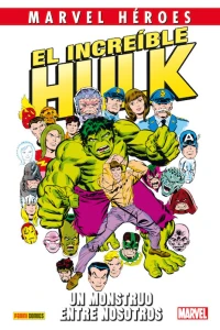 El Increíble Hulk: Un monstruo entre nosotros