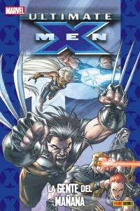 X-Men 1: La Gente Del Mañana